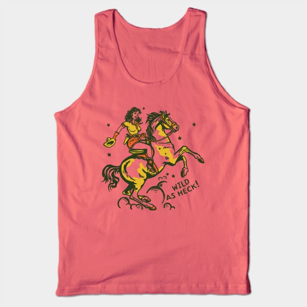 "Wild As Heck" Cute Retro Cowgirl Art Tank Top by The Whiskey Ginger